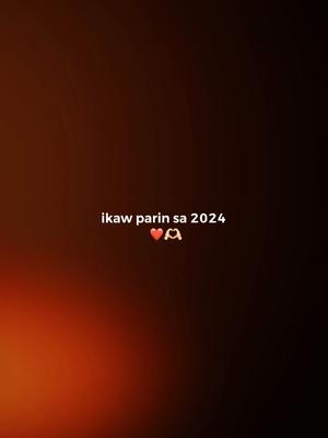 ikaw parin sa 2024