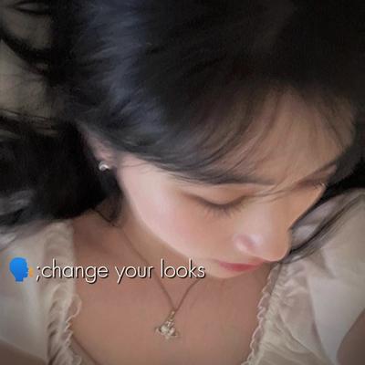 change your looks