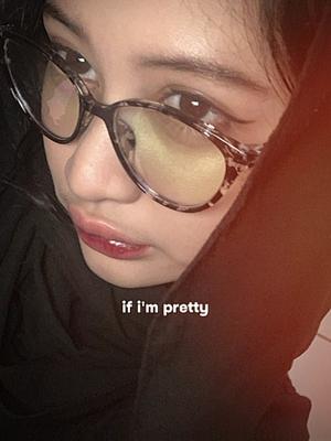 if i'm pretty 